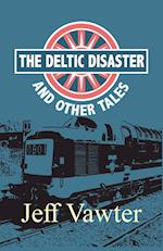The Deltic Disaster