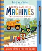 Wheels and Steel - Machines