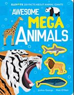 Awesome Mega Animals