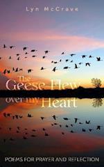 Geese Flew Over My Heart