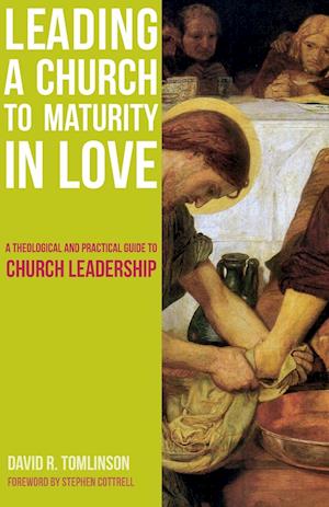 Leading a Church to Maturity in Love