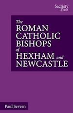 The Roman Catholic Bishops of Hexham and Newcastle 