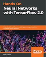 Hands-On Neural Networks with TensorFlow 2.0