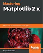 Mastering Matplotlib 2.x