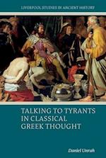 Talking to Tyrants in Classical Greek Thought