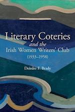 Literary Coteries and the Irish Women Writers' Club (1933-1958)