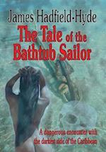 The tale of the bathtub sailor