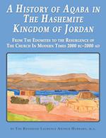 A History of Aqaba in  The Hashemite  Kingdom of Jordan