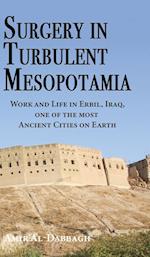 Surgery in Turbulent Mesopotamia 