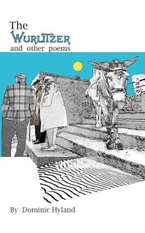 The Wurlitzer & other poems