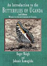 An introduction to the butterflies of Uganda, 2nd edition