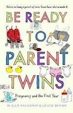 Be Ready to Parent Twins