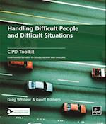Handling Difficult People and Difficult Situations