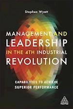 Management and Leadership in the 4th Industrial Revolution