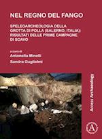 Nel regno del fango: speleoarcheologia della Grotta di Polla (Salerno, Italia)