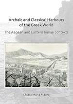 Archaic and Classical Harbours of the Greek World