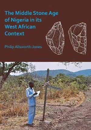 Middle Stone Age of Nigeria in its West African Context