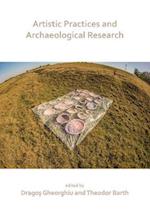 Artistic Practices and Archaeological Research