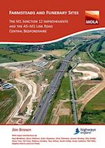 Farmsteads and Funerary Sites: The M1 Junction 12 Improvements and the A5–M1 Link Road, Central Bedfordshire