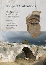 Bridge of Civilizations: The Near East and Europe c. 1100–1300
