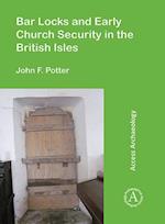 Bar Locks and Early Church Security in the British Isles