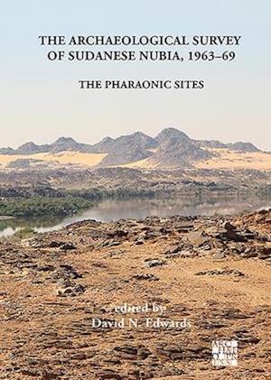 The Archaeological Survey of Sudanese Nubia, 1963-69