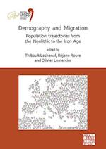 Demography and Migration Population trajectories from the Neolithic to the Iron Age