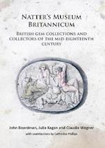 Natter’s Museum Britannicum: British gem collections and collectors of the mid-eighteenth century