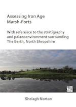 Assessing Iron Age Marsh-Forts