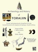 Archaeology and History of Toraijin