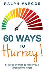 60 Ways to Hurray!