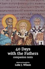 40 Days with the Fathers