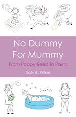 No Dummy For Mummy