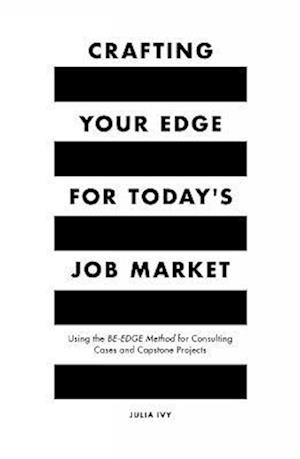 Crafting Your Edge for Today's Job Market