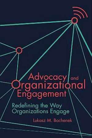 Advocacy and Organizational Engagement