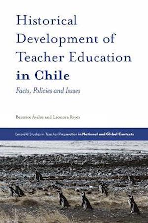 Historical Development of Teacher Education in Chile