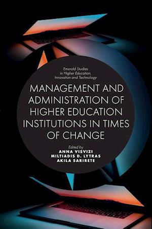 Management and Administration of Higher Education Institutions in Times of Change