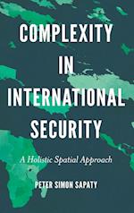 Complexity in International Security