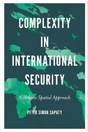 Complexity in International Security