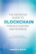 The Definitive Guide to Blockchain for Accounting and Business