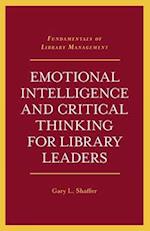 Emotional Intelligence and Critical Thinking for Library Leaders