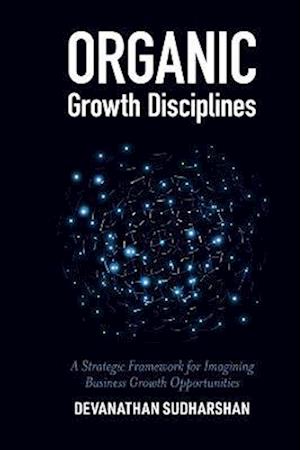 Organic Growth Disciplines