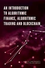 Introduction to Algorithmic Finance, Algorithmic Trading and Blockchain