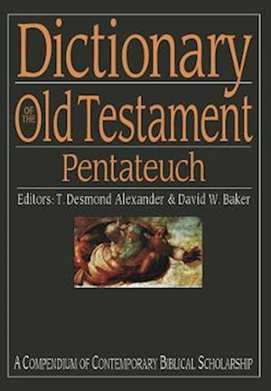 Dictionary of the Old Testament: Pentateuch