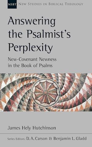 Answering the Psalmist's Perplexity