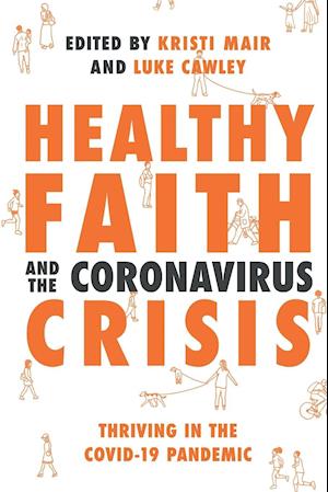 Healthy Faith and the Coronavirus Crisis