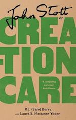 John Stott on Creation Care