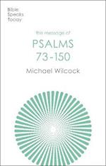 The Message of Psalms 73-150