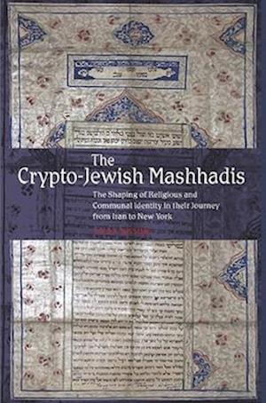 The Crypto-Jewish Mashhadis