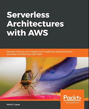 Serverless Architectures with AWS